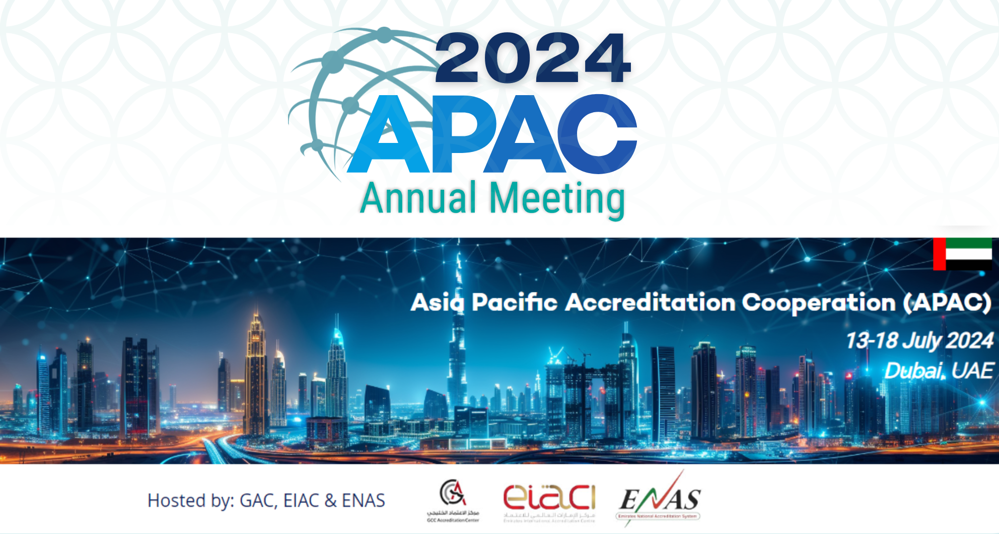 GAC to Host APAC2024 Annual Meeting in Dubai with EIAC and ENAS